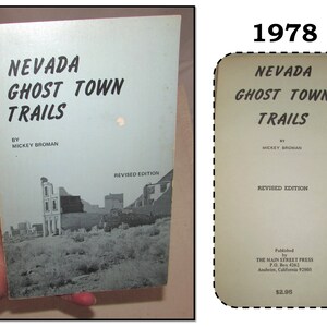 Vintage 1978 Revised Edition, Paperback Booklet, Nevada Ghost Town Trails by Mickey Broman