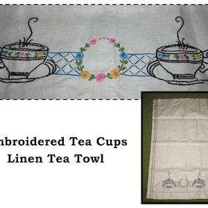 Vintage Embroidered Linen Kitchen Tea Towel, 2 Tea Cups & Flowers