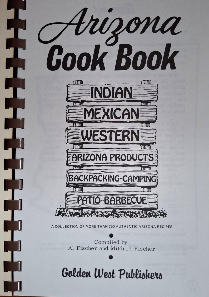Vintage 1983 Cookbook, Arizona Cook Book by Fischer, Indian Mexican ...