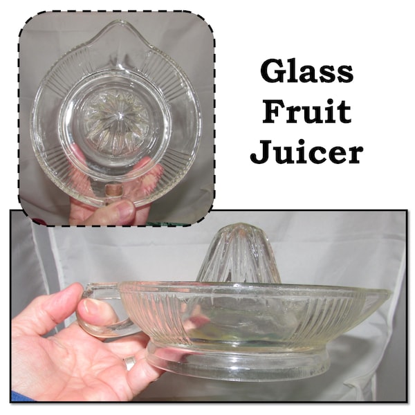 Vintage Clear Glass Citrus Juicer Reamer, Hand Manual Juice Extractor