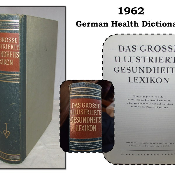 Vintage 1962 German Health Dictionary A-Z, Das Grosse Illustrierte Gesundheits Lexikon, German Text