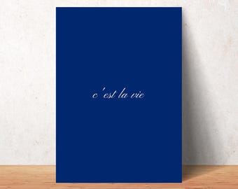 C’est La Vie Minimalist Print | French Quote Wall Art | Navy Blue Digital Download