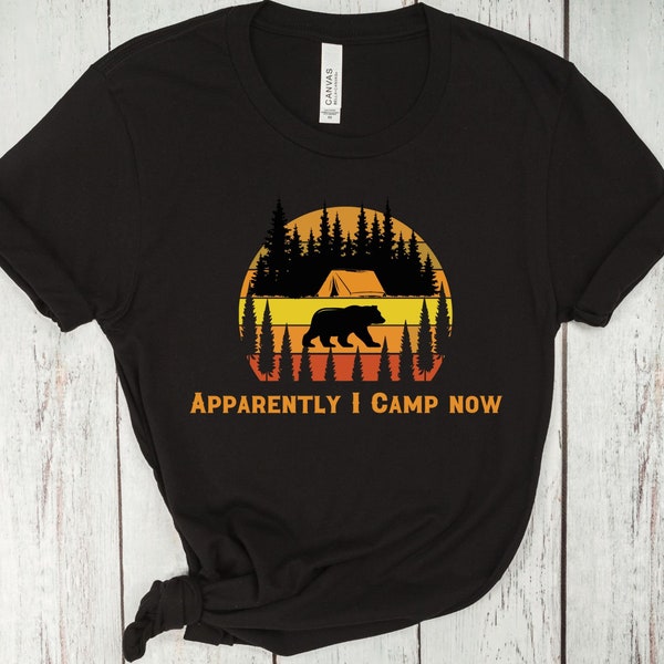 Funny Camp Shirt, Graphic Camping T-Shirt, Gift for her, Gift for him, Perfect for any Occasion