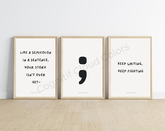 Semicolon Mental Health Awareness Poster: Positive Affirmation Art (Digital Download)