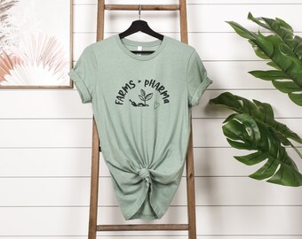 Farms greater than pHARMa, Holistic Gifts, Healthy, Farmer Gift, Farmer Shirt, Homestead Shirt