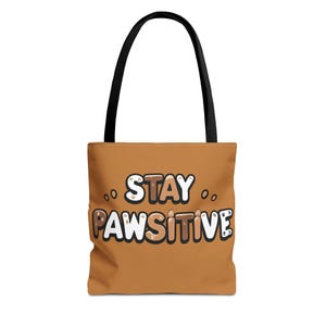 Stay Pawsitive Dog Tote Bag | Pet Lover Gift, Reusable Shopping Bag, Cute Dog Accessories, Eco-Friendly Dog Lover Tote, Funny Dog Design