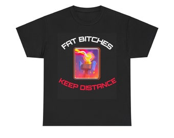 Fat Bitches Keep Distance Camiseta, Camisetas unisex, Regalo de meme divertido para amigos, Camiseta cringy, Camiseta retro, Camiseta vintage, Choque real