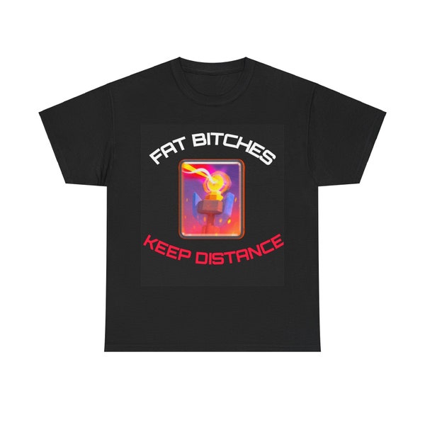 Fat Bitches Keep Distance Camiseta, Camisetas unisex, Regalo de meme divertido para amigos, Camiseta cringy, Camiseta retro, Camiseta vintage, Choque real