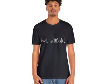 LOVE WINS ALL Unisex Short Sleeve Tee