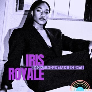 May include: A black and white photo of a woman wearing a black blazer and pants. The text "IRIS ROYALE SMOKY MOUNTAIN SCENTS" is in purple letters on the image.