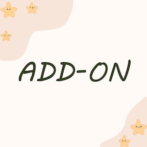 May include: A light beige background with the words "ADD-ON" in dark green cursive script. The image is decorated with cartoon stars in the upper left and lower right corners. The stars have smiling faces.