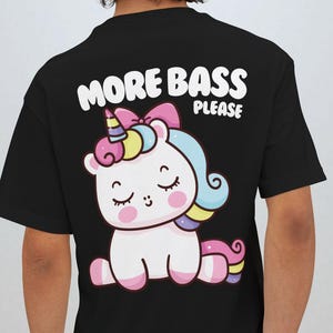 Mehr Bass Shirt Bass Tshirt Rave Outfit für Rave Liebhaber Musik Festival Outfit Geschenk für EDM Liebhaber Rave Shirt EDM Merch Rave Süßes Einhorn