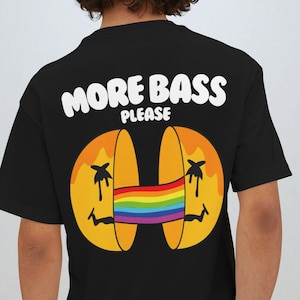 Mehr Bass Shirt Rave Outfit für Rave Liebhaber Musik Festival Outfit Geschenk für EDM Liebhaber Rave Shirt EDM Merch Rave Shirt Regenbogen Flagge Shirt Smile