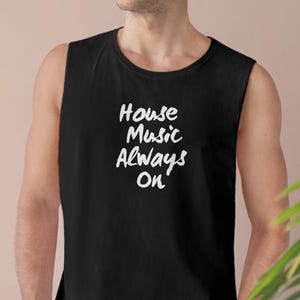 House Music Tank Top House Music Shirt Rave Outfit for Rave Lover Music Festival Outfit Rave Top Rave Shirt Rave Merch EDM Tank Top Merch