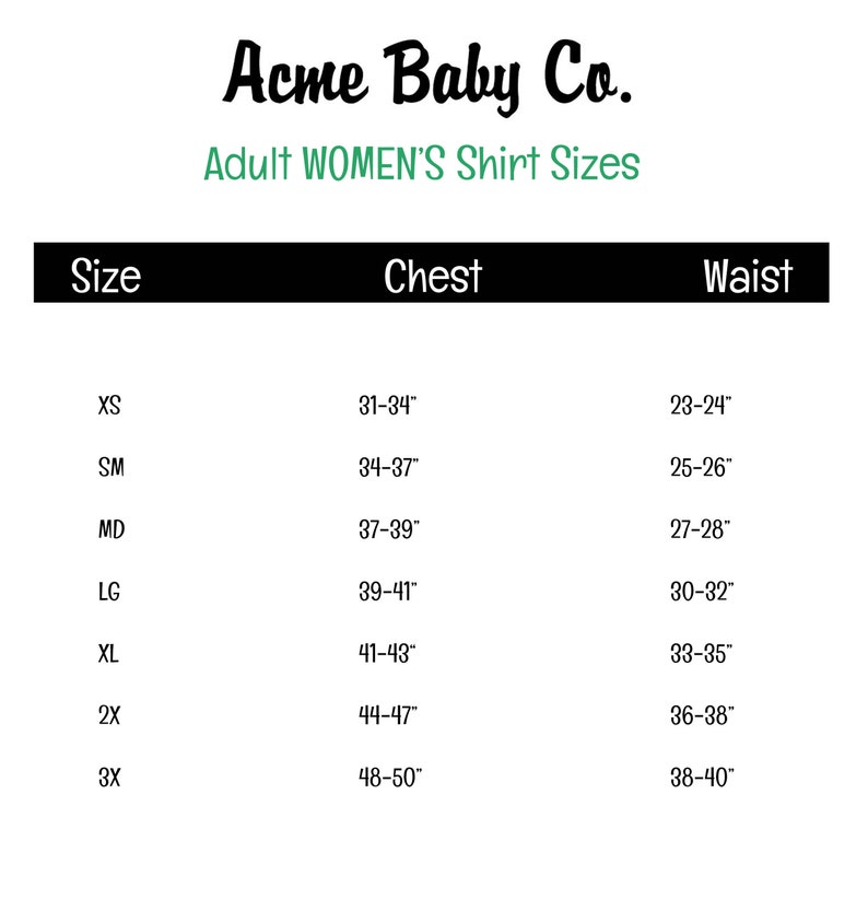 May include: A size chart for Acme Baby Co. titled Adult Shirt Sizes. The table lists sizes from XS to 3X with corresponding chest and waist measurements in inches. The columns are labeled Size, Chest, and Waist, with black headers and white text.