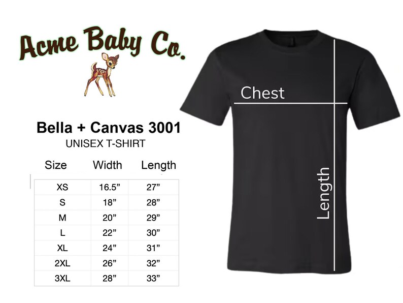 Peut inclure: T-shirt unisexe noir avec tableau des tailles et mesures. Le t-shirt est un Bella + Canvas 3001. Le tableau des tailles indique les mesures de la poitrine et de la longueur en pouces, allant de XS &agrave; 3XL. Le logo Acme Baby Co. est en haut.