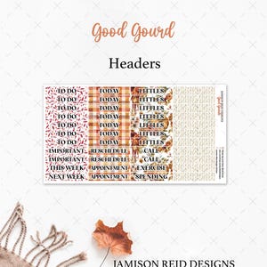 May include: A planner sticker sheet with the words "Good Gourd" and "Headers" in a script font. The stickers feature fall-themed patterns and phrases like "To Do," "Today," and "Littles."