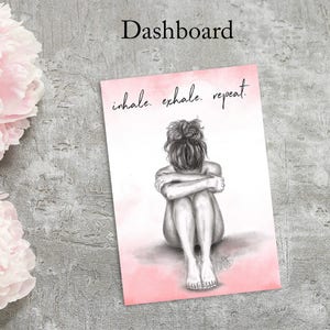 May include: A black and white drawing of a person sitting with their legs crossed and arms wrapped around their body. The background is a soft pink watercolor wash. The text "inhale. exhale. repeat." is written in black at the top of the image.