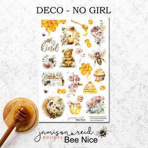 May include: A sheet of bee-themed stickers with watercolor illustrations of honeycombs, bees, flowers, and a teddy bear. The text "DECO - NO GIRL", "kind", and "Bee Nice" are also included.
