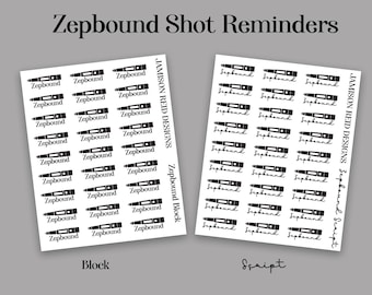 May include: Two white sticker sheets with black text and illustrations. The stickers are labeled "Zepbound" and feature a syringe design. The text "Zepbound Shot Reminders" is at the top. One sheet is labeled "Block" and the other "Script".