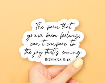 Romans 8:18 Sticker