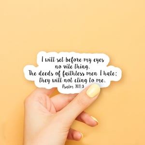 Psalm 101:3 Sticker