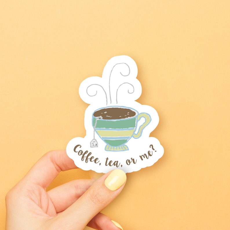 Coffee Tea or Me Sticker image 1