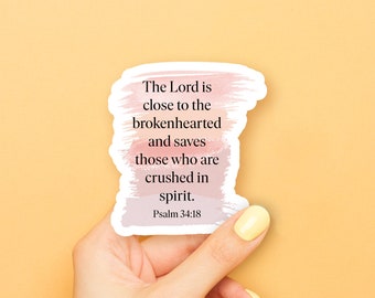 Psalm 34:18 Sticker