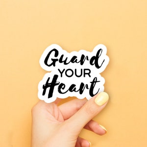Guard Your Heart Sticker