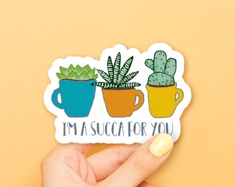 I'm a Succa For You Sticker