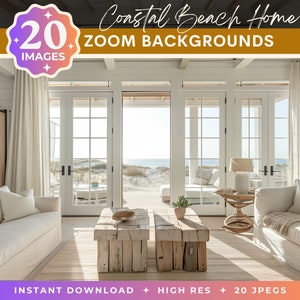 Könnte beinhalten: Ein Wohnzimmer mit weißen Sofas und einem Holz-Couchtisch. Der Raum hat große Fenster mit weißen Vorhängen und Blick auf einen Strand. Der Text "Coastal Beach Home Zoom Backgrounds" befindet sich oben im Bild.