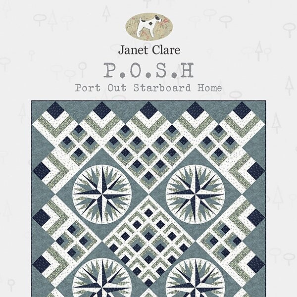 P.O.S.H Quilt Pattern  - PDF Download - featuring mariner's compasses and fabrics from Janet Clare's' 'Bon Voyage' fabric collection.