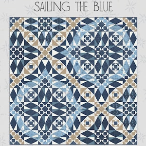 Sailing the Blue - Quilt Pattern - PDF Download- A fabulous quilt featuring Janet's 'Longshore'  fabrics and a storm at sea quilt block