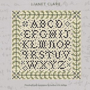 May include: A quilt pattern featuring the alphabet in black and white squares on a cream background. The quilt is surrounded by a green and white checkered border. The finished quilt measures 61 inches by 61 inches. The title "FELICITY" is written in green text above the quilt. The definition of "FELICITY" is written below the quilt: "The ability to find appropriate expression for one's thoughts."
