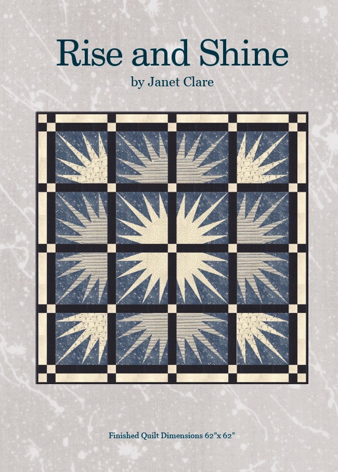 Rise and Shine Quilt Pattern A Beautiful Quilt Using Clare's