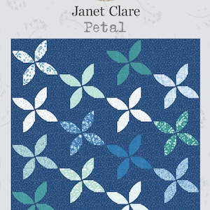 May include: A quilt pattern called "Petal" by Janet Clare. The quilt features a blue background with white, blue and green floral shapes. The finished quilt dimensions are 80 x 80 inches.