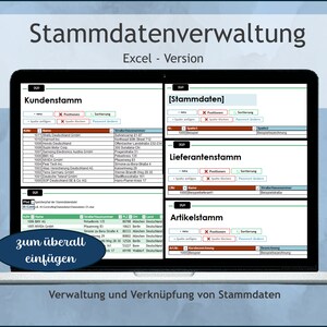 May include: A screenshot of a computer screen showing a spreadsheet program with the title "Stammdatenverwaltung" and the text "Excel - Version". The spreadsheet is divided into four sections: "Kundenstamm", "[Stammdaten]", "Lieferantenstamm", and "Artikelstamm". Each section has a table with columns for "Name", "Strasse", "Hausnummer", "PLZ", "Ort", and "Land". The text "zum überall einfügen" is displayed in a blue circle.