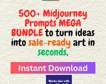 Midjourney Prompts Bundle 520 AI Art Prompt Pack for Stickers, Seamless Patterns, Clipart, Wall Art, T-Shirts Digital PDF Download