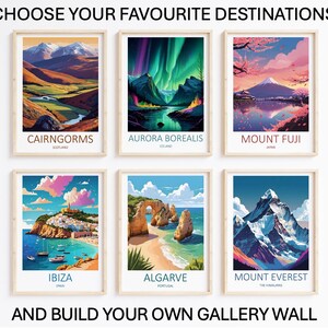 May include: Six framed travel art prints featuring scenic destinations: Cairngorms, Aurora Borealis, Mount Fuji, Ibiza, Algarve, and Mount Everest. Each print has a colorful illustration with the destination's name. The text at the top says "CHOOSE YOUR FAVOURITE DESTINATIONS" and at the bottom "AND BUILD YOUR OWN GALLERY WALL".