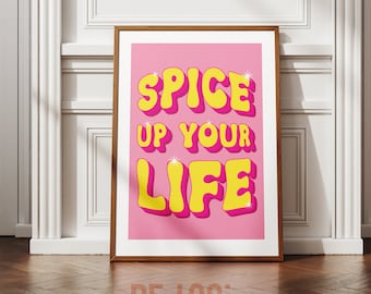 Spice Up Your Life Print | Spice Girls Art | Digital Printable Wall Art | Bold Typography Print | Lyrics Print | Musical Print | 90's Music