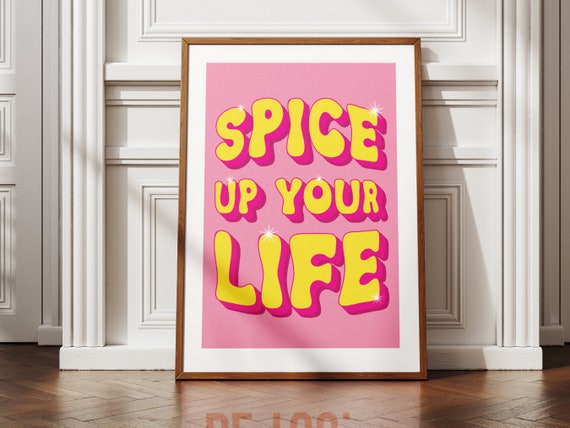 Spice Up Your Life Print | Spice Girls Art | Digital Printable Wall Art | Bold Typography Print | Lyrics Print | Musical Print | 90's Music