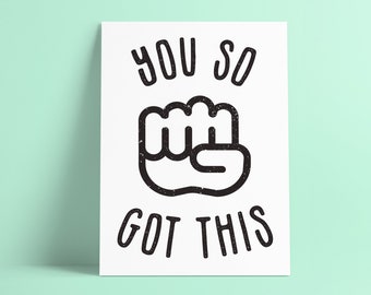 You Got This Print | Positive Print | Retro Wall | Digital Print | Quote Art Print | Colourful Print | Living Room Print | Bedroom Print