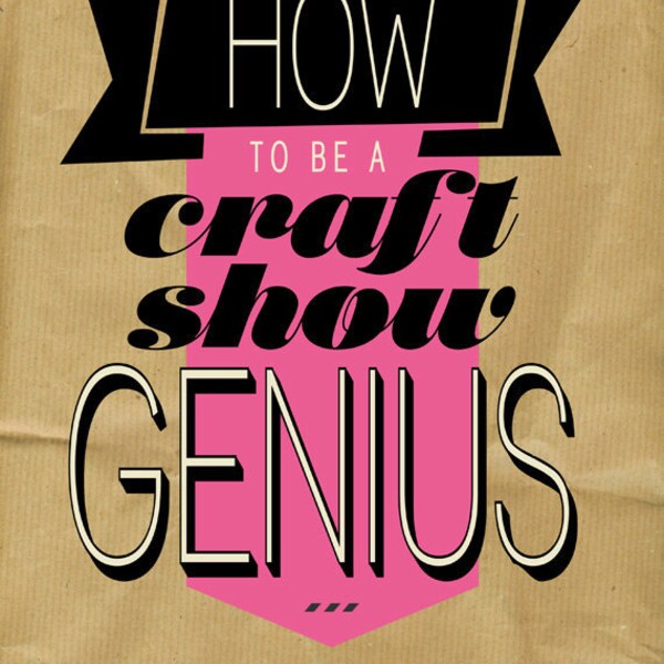How to be a Craft Show Genius PDF book