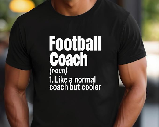 Performance Shirt | Football Coach Shirt | Football Coach Definition | Like a Normal Coach Only Cooler | Gift for Coach | Free Shipping