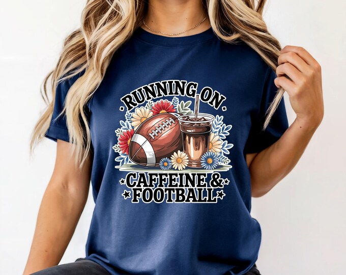 Running on Football and Caffeine Shirt | Game Day Tee for Mom Grandma Sister Fan