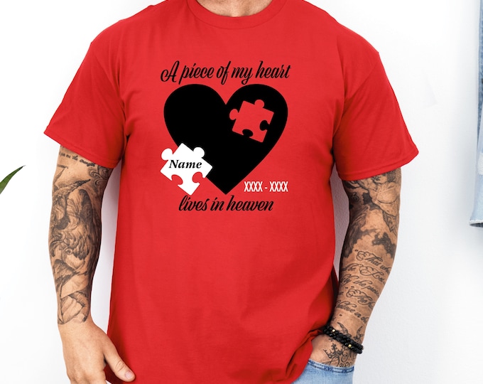 Memorial Shirt | In Memory Of | A Piece of my Heart Lives in Heaven | Rest in Peace | Honor | Celebration of Life | Free Shipping