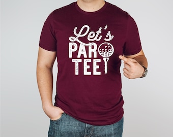 Let's Par Tee | Dad Jokes | Funny Golf Shirt | Performance Shirt for Dad | Golf Humor | Gift for Husband | Free Shipping