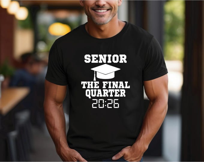 2026 Senior Shirt | Seniors Night 2026 | Graduation Shirt | Class of 2026 | Football Senior Shirt | Basketball Senior | Soccer Senior Shirt