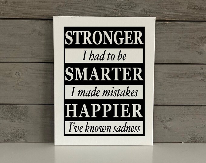 Growth Mindset Sign | Stronger Smarter Happier | Motivational Message | Canvas Sign Art