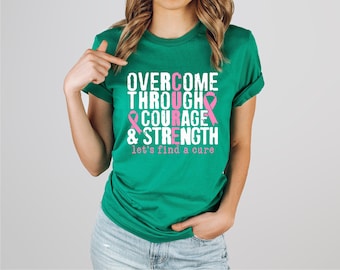 Overcome Through Courage and Strength | Distressed Pink Ribbon Shirt | Breast Cancer Awareness | Wear Pink | Free Shipping